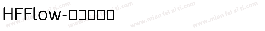 HFFlow字体转换