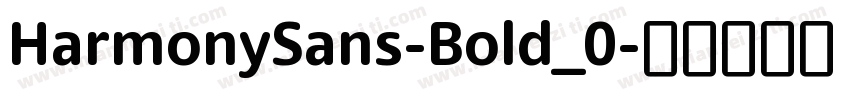 HarmonySans-Bold_0字体转换