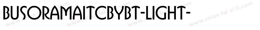BusoramaITCbyBT-Light字体转换