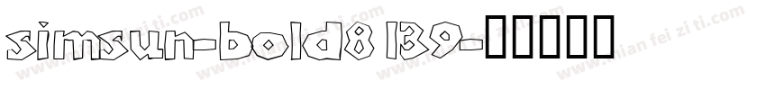 simsun-bold8139字体转换