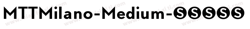 MTTMilano-Medium字体转换