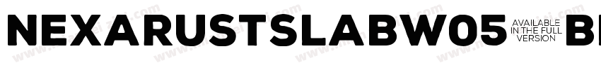 NexaRustSlabW05-Blac字体转换