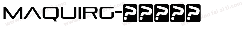 MaquiRg字体转换