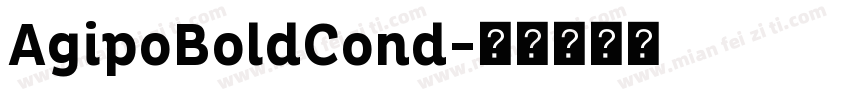AgipoBoldCond字体转换