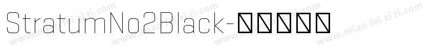 StratumNo2Black字体转换