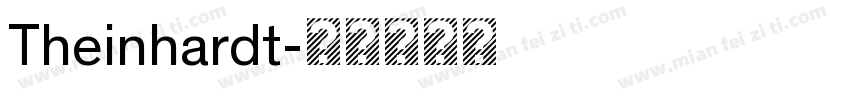 Theinhardt字体转换