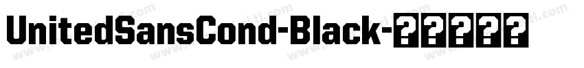UnitedSansCond-Black字体转换