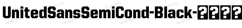 UnitedSansSemiCond-Black字体转换