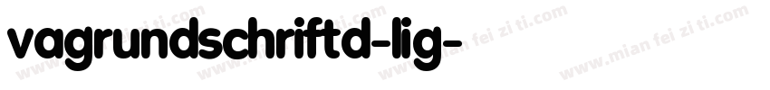 VAGRundschriftD-Lig字体转换