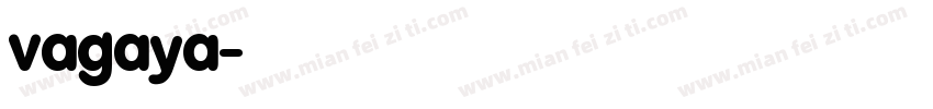 vagaya字体转换