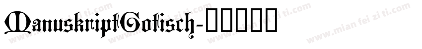 ManuskriptGotisch字体转换