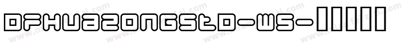 dfhuazongstd-w5字体转换