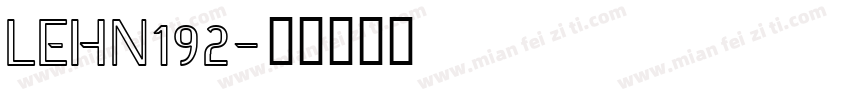 LEHN192字体转换