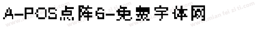 A-POS点阵6字体转换