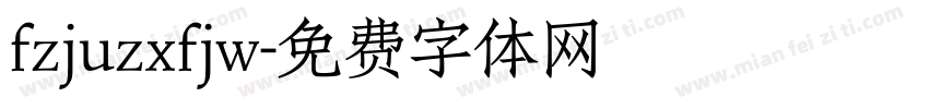 fzjuzxfjw字体转换