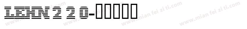 LEHN220字体转换