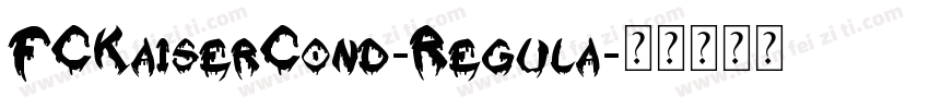 FCKaiserCond-Regula字体转换