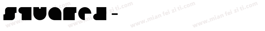 squared字体转换