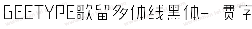 GEETYPE歌留多体线黑体字体转换