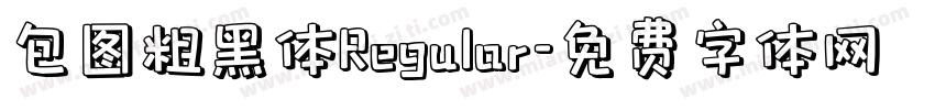 包图粗黑体Regular字体转换