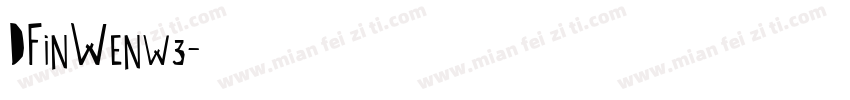 DFinWenw3字体转换