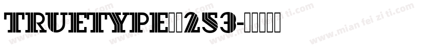 truetype字体253字体转换