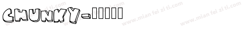 CHUNKY字体转换