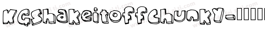 KGShakeitoffChunky字体转换