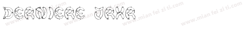 Derniere-jRxR字体转换