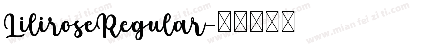LiliroseRegular字体转换