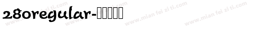 280regular字体转换