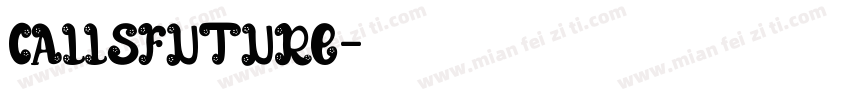CALLSFUTURE字体转换