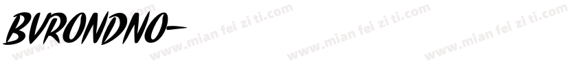 BVRONDNO字体转换