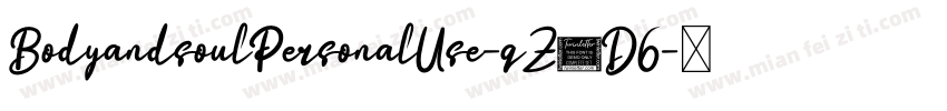 BodyandsoulPersonalUse-qZ3D6字体转换