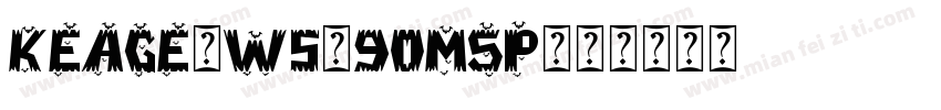 keage-w5-90msp字体转换