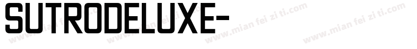 SutroDeluxe字体转换