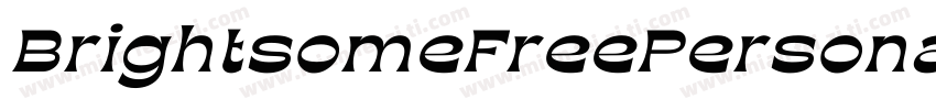 BrightsomeFreePersonalUse字体转换