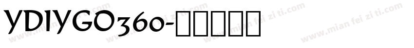 YDIYGO360字体转换