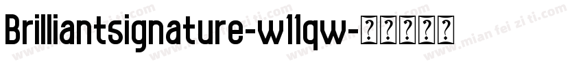 Brilliantsignature-w11qw字体转换