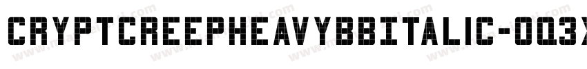 CryptcreepheavybbItalic-oq3x字体转换