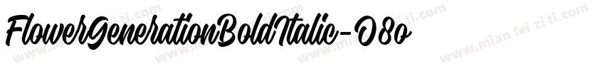 FlowerGenerationBoldItalic-O8o3字体转换