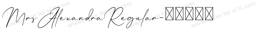 MrsAlexandraRegular字体转换