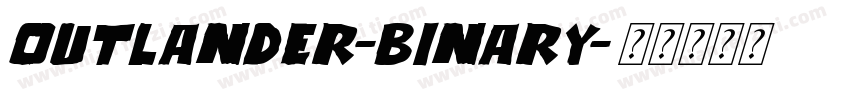Outlander-Binary字体转换