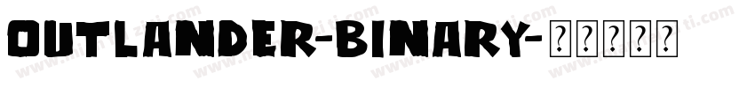 Outlander-Binary字体转换