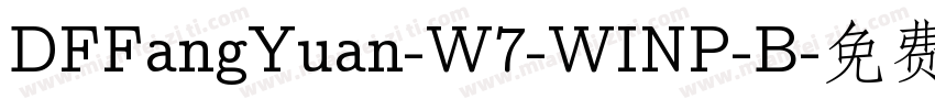 DFFangYuan-W7-WINP-B字体转换
