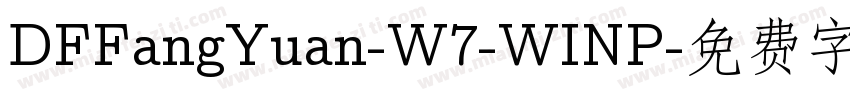DFFangYuan-W7-WINP字体转换