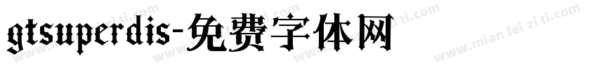 gtsuperdis字体转换