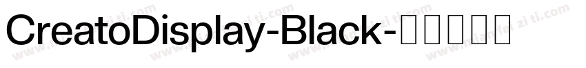CreatoDisplay-Black字体转换