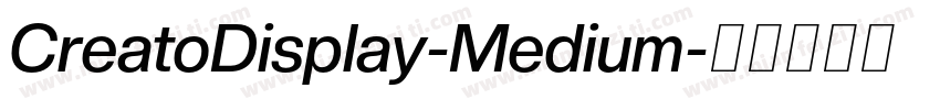 CreatoDisplay-Medium字体转换