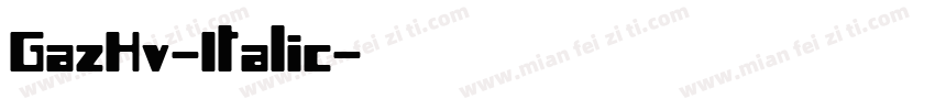 GazHv-Italic字体转换